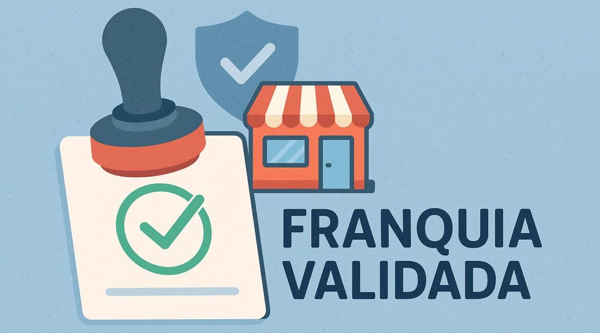 O Franchising Já Foi Validado